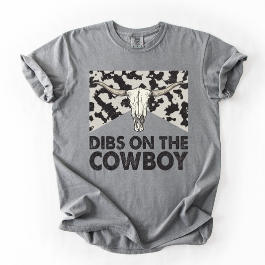 Dibs on the Cowboy Tshirt
