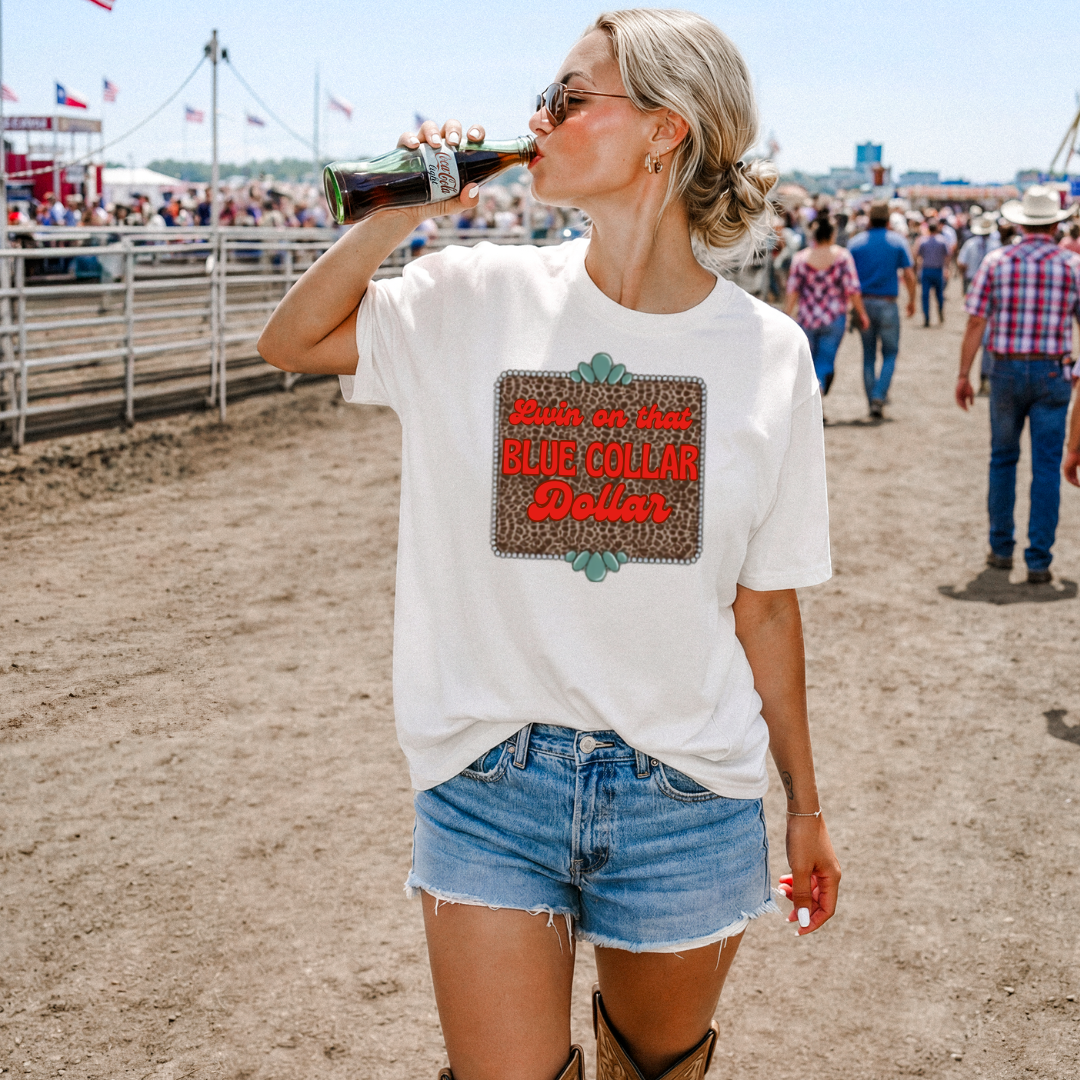 Livin’ on That Blue Collar Dollar Western Comfort Colors T-Shirt