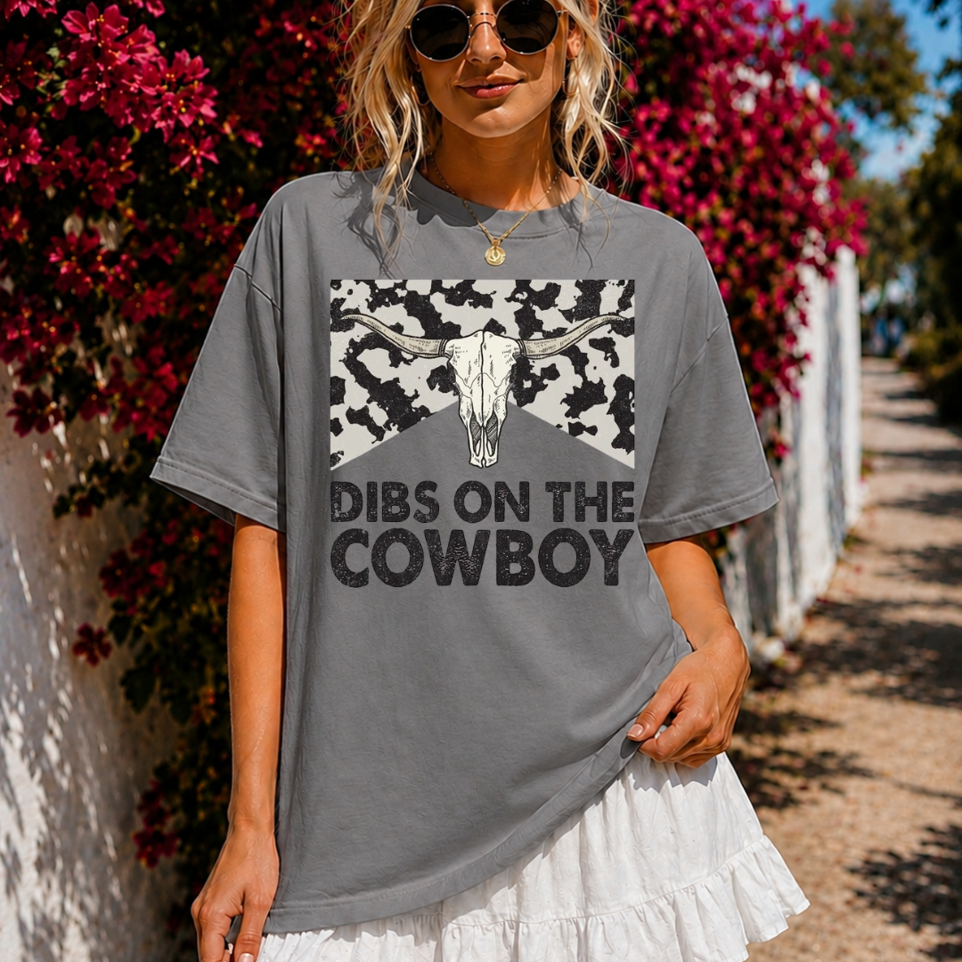Dibs on the Cowboy Tshirt