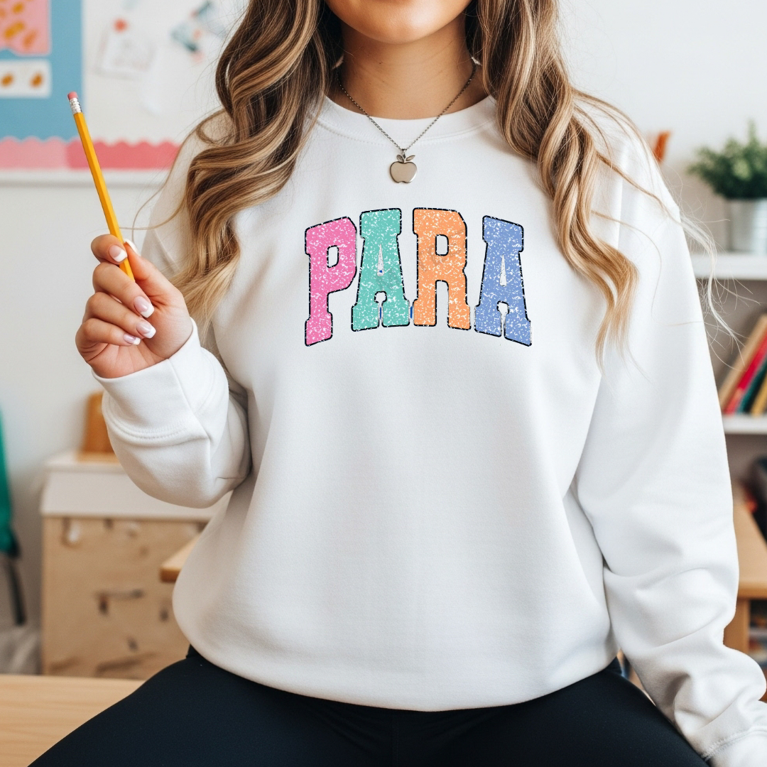 PARA T-Shirt or Sweatshirt | Paraprofessional Shirt | Teacher Aide Apparel