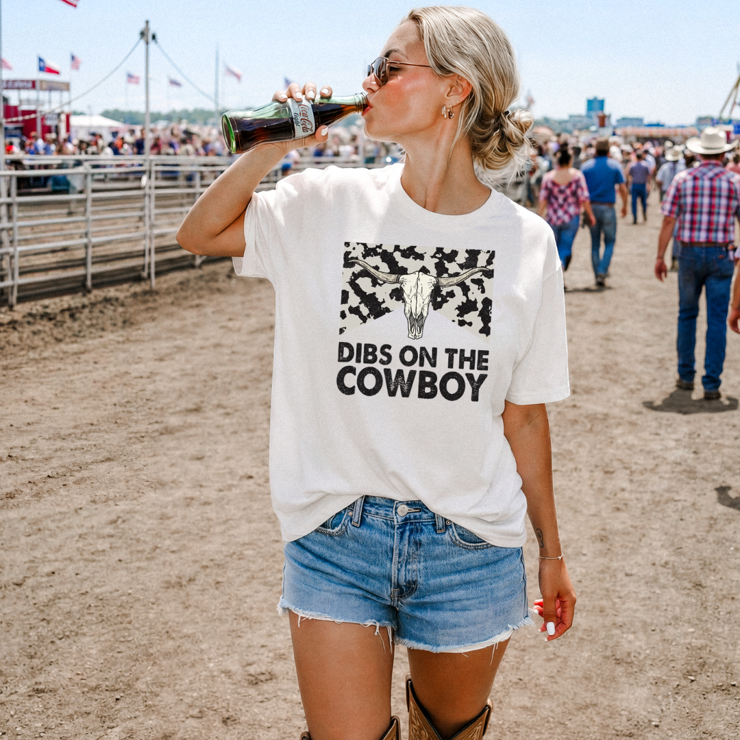 Dibs on the Cowboy Tshirt