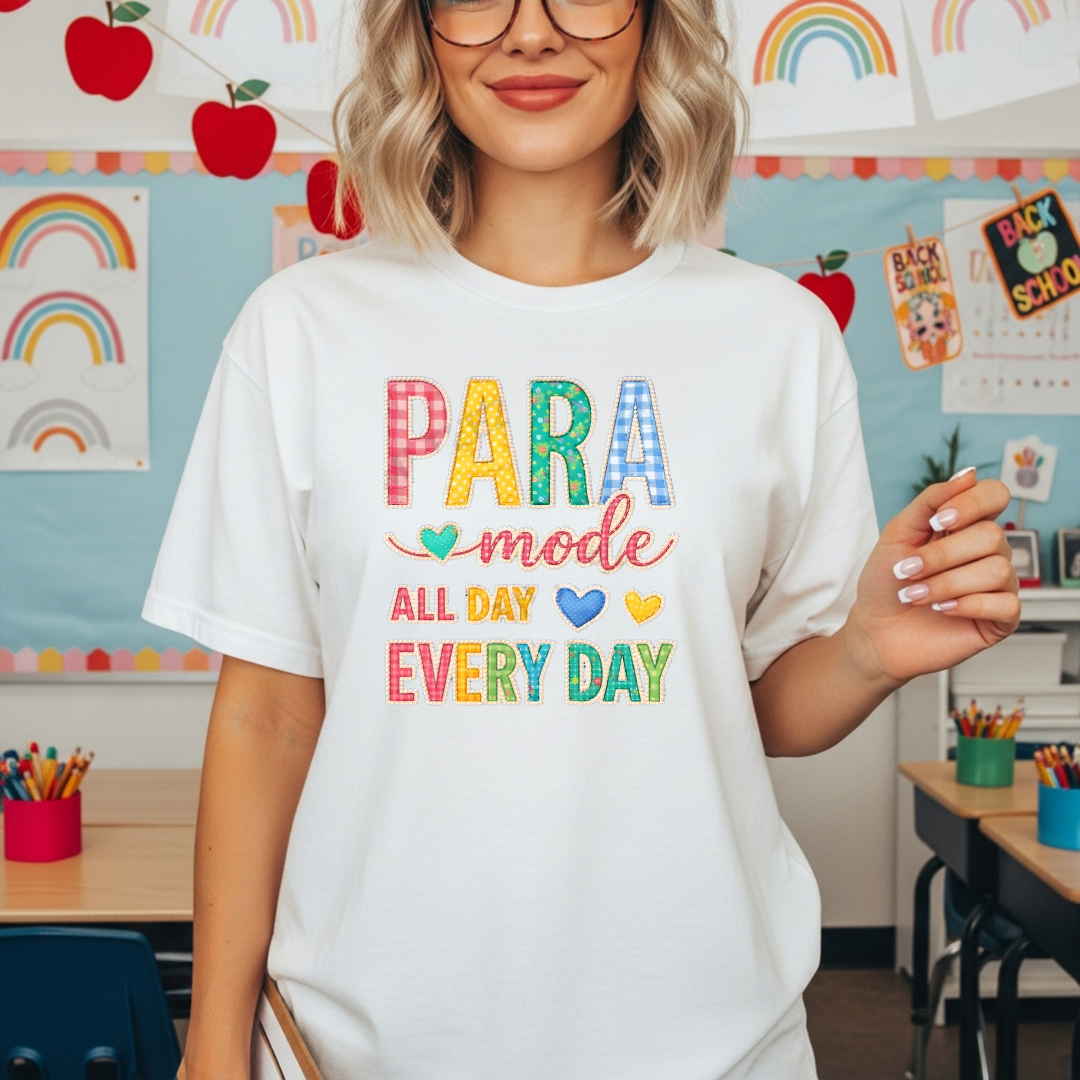 Para Mode All Day Every Day T-Shirt or Sweatshirt