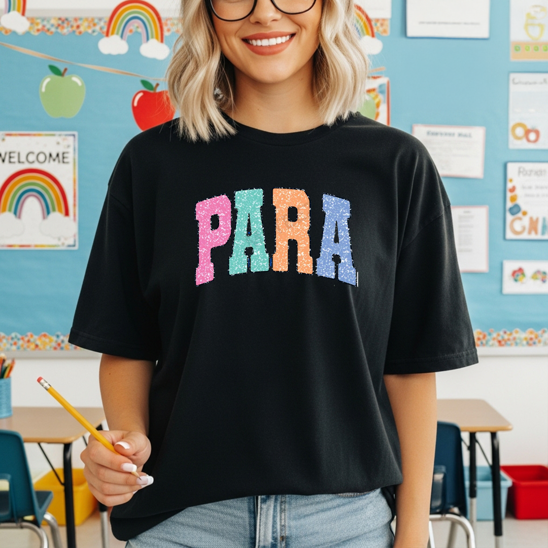 PARA T-Shirt or Sweatshirt | Paraprofessional Shirt | Teacher Aide Apparel