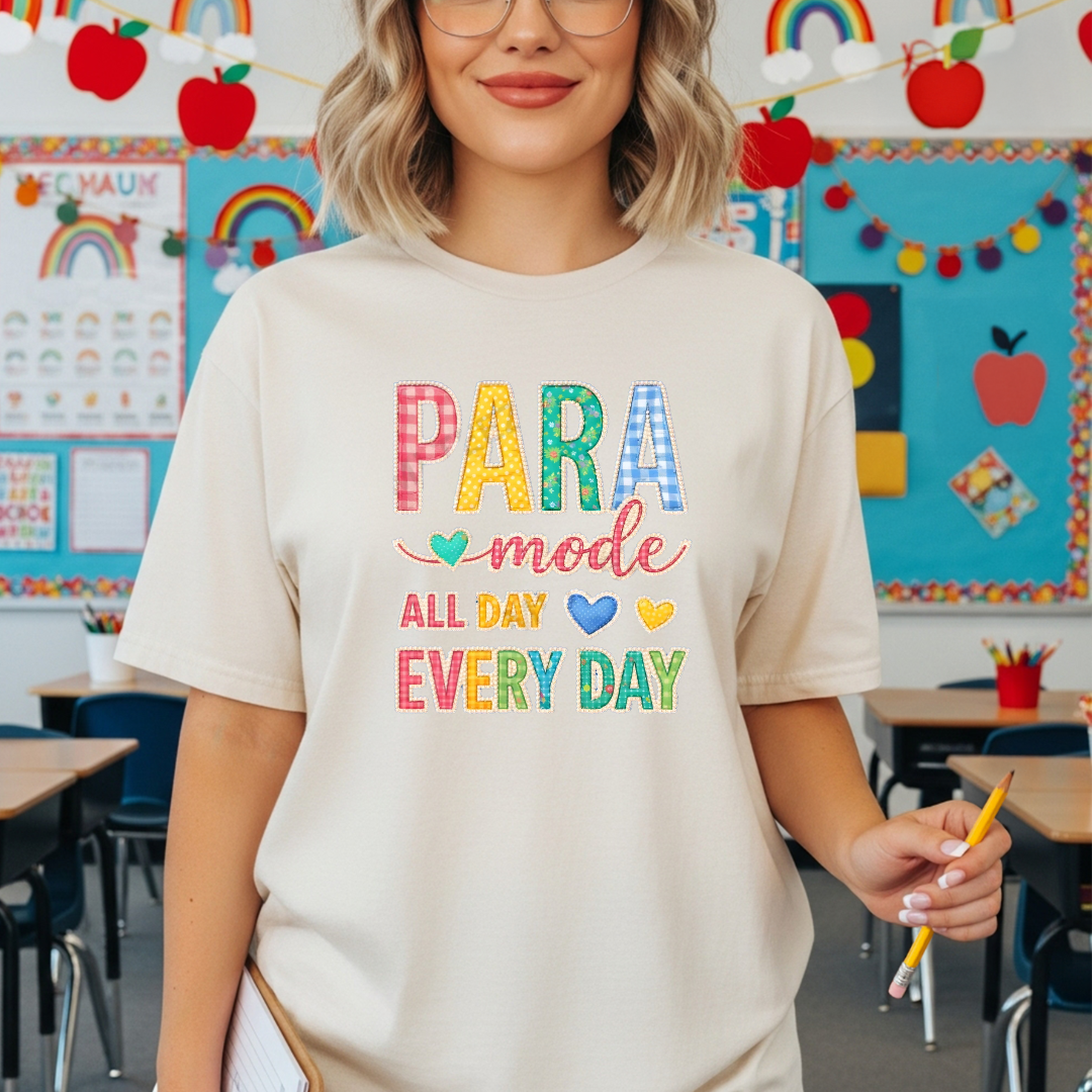 Para Mode All Day Every Day T-Shirt or Sweatshirt